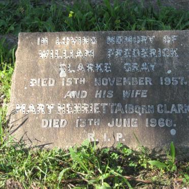 GRAY William Frederick Clarke -1957 &amp; Mary Henrietta CLARKE -1960
