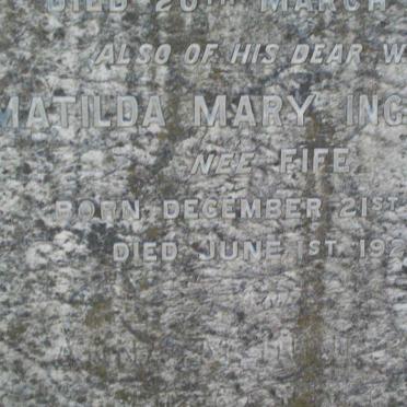 INGILDOEW Thomas George 1824-1913 :: INGILDOEW Matilda Mary nee FIFE 1851-1921 :: INGILDOEW Anna M. 1880-1952 