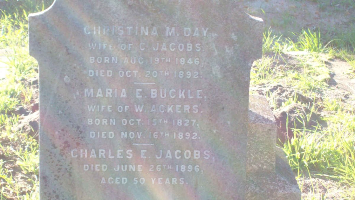 JACOBS Christina M. nee DAY 1846-1892 :: ACKERS Maria E. nee BUCKLE 1827-1892 :: JACOBS Charles E. -1896