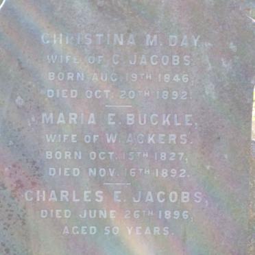 JACOBS Christina M. nee DAY 1846-1892 :: ACKERS Maria E. nee BUCKLE 1827-1892 :: JACOBS Charles E. -1896