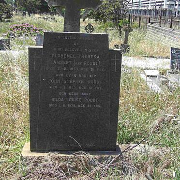 LAMBERT Florence Theresa nee ROODT -1953 :: ROODT John Stephen -1963 :: ROODT Hilda Louise -1978