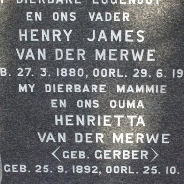 MERWE Henry James, van der 1880-1971 &amp; Henrietta GERBER 1892-1976