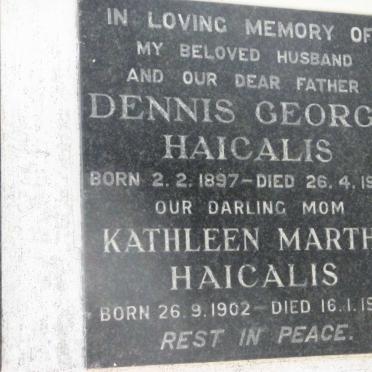 HAICALIS Dennis George 1897-1974 &amp; Kathleen Martha 1902-1977