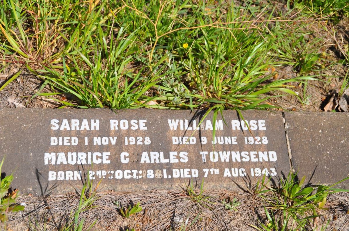 ROSE Sarah -1928 :: ROSE William -1928 :: TOWNSEND Maurice Charles 1881-1943