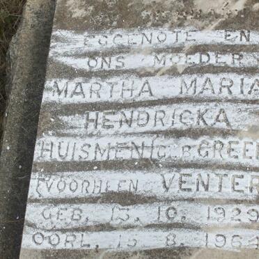 HUISMEN Martha Maria Henricka, previously VENTER, nee GREEF 1929-1964