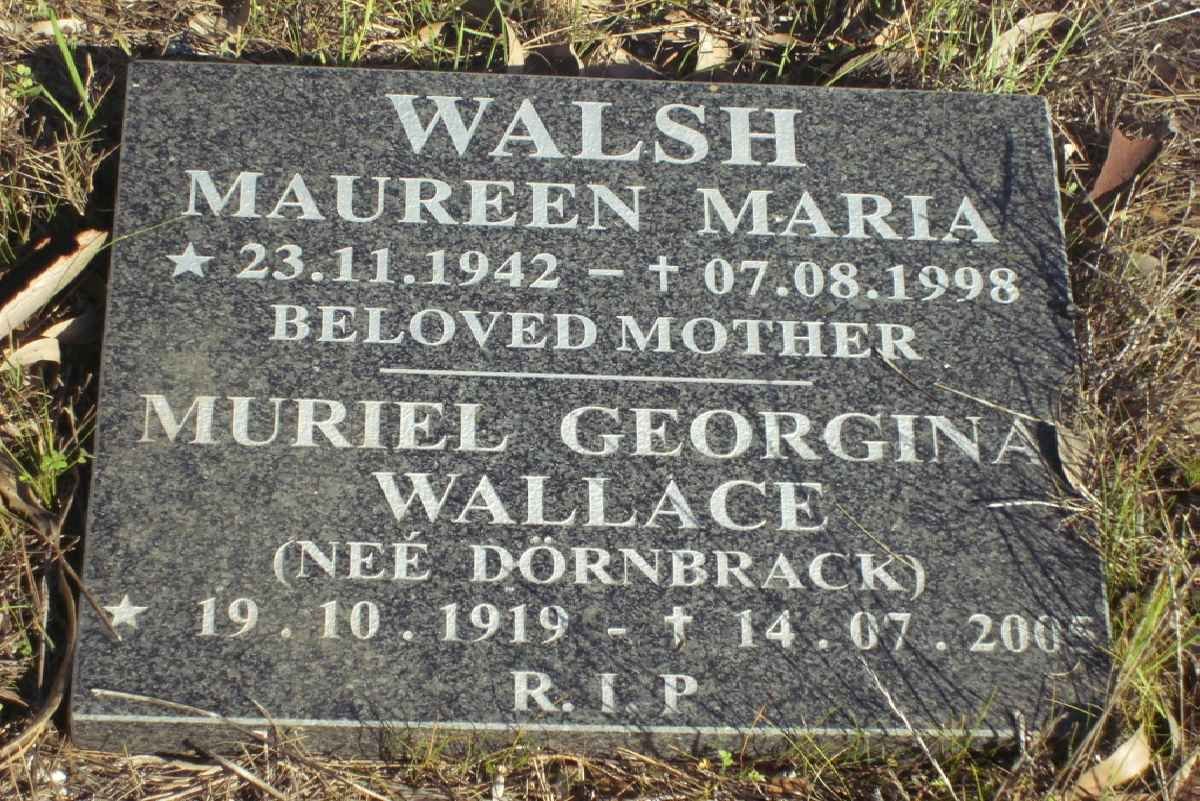 WALSH Maureen Maria 1942-1998 :: WALLACE Muriel Georgina nee DORNBRACK 1919-2005