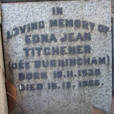 TITCHENER Edna Jean nee BURNINGHAM 1930-1966