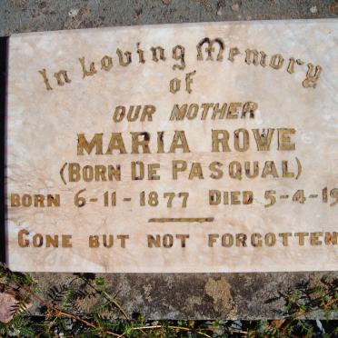 ROWE Maria nee DE PASQUAL 1877-1932