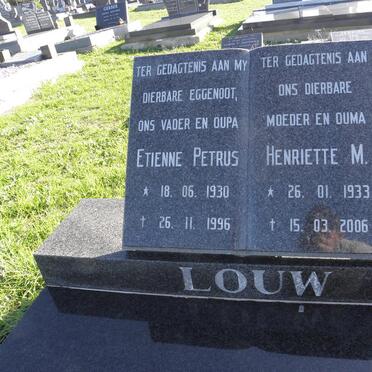 LOUW Etienne Petrus 1930-1996 &amp; Henriette M. 1933-2006