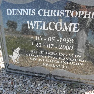 WELCOME Dennis Christopher 1959-2000