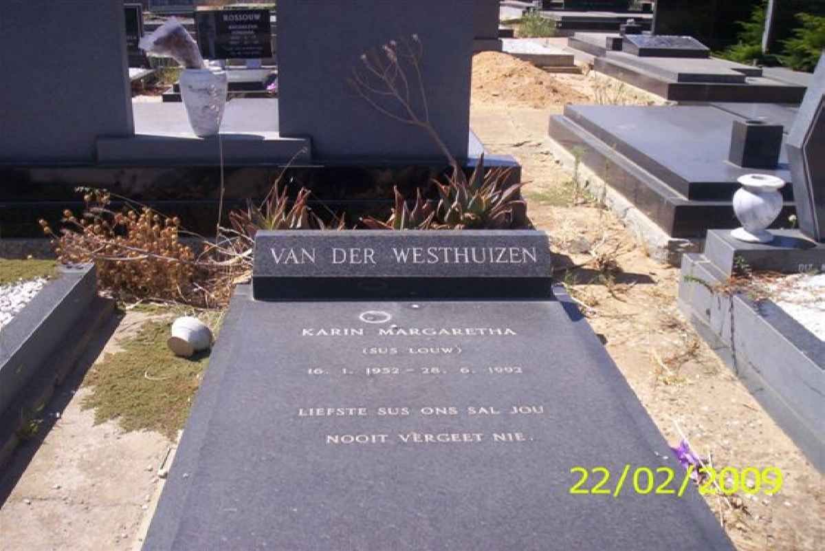 WESTHUIZEN Karin Margaretha, van der nee LOUW 19?2-1992