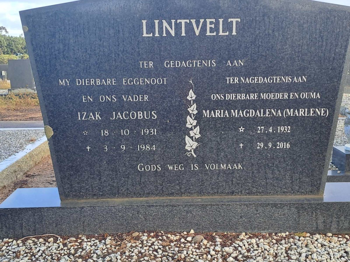 LINTVELT Izak Jacobus 1931-1984 &amp; Maria Magdalena 1932-2016