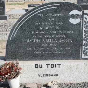 TOIT Albertus, du 1895-1957 &amp; Martha Sibella Jacoba RUST 1904-1980