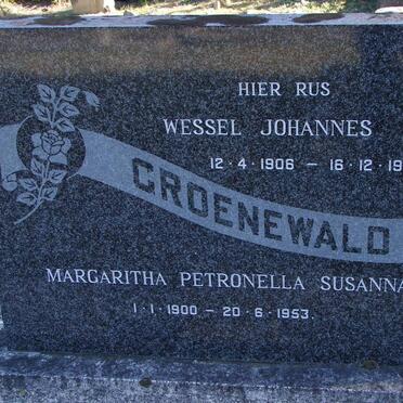 GROENEWALD Wessel Johannes 1906-1970 &amp; Margaritha Petronella Susanna 1900-1953