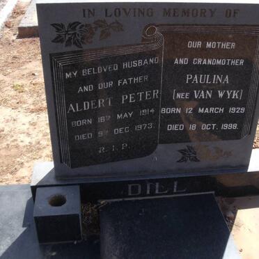 DILL Aldert Peter 1914-1973 &amp; Paulina VAN WYK 1929-1998