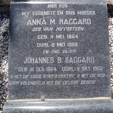 HAGGARD Johannes B 1864-1962 &amp; Anna M. VAN HUYSSTEEN 1864-1950