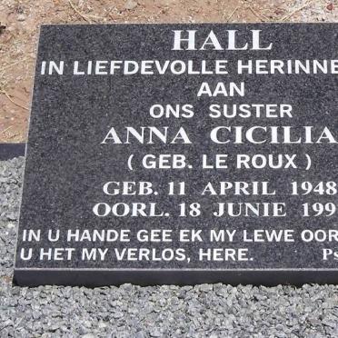 HALL Anna Cicilia nee LE ROUX 1948-1998