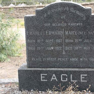EAGLE Frances Edward 1867-1922 &amp; Mary SAYER 1869-1954