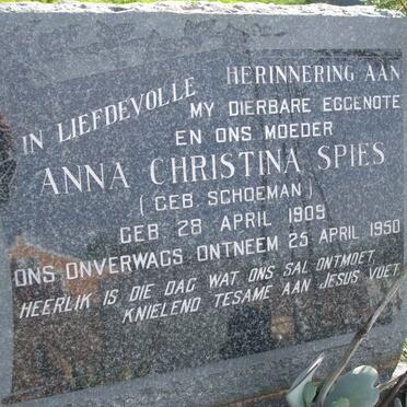 SPIES Anna Christina nee SCHOEMAN 1909-1950
