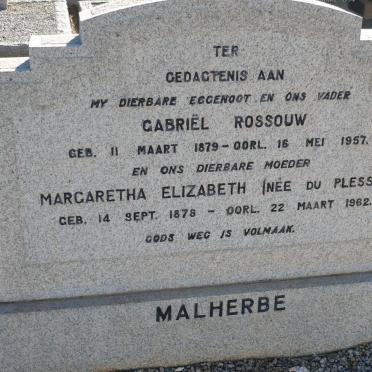 MALHERBE Gabriël Rossouw 1879-1957 &amp; Margaretha Elizabeth DU PLESSIS 1878-1962