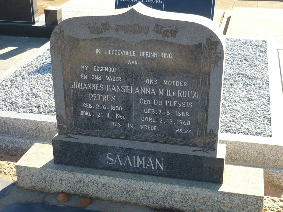 SAAIMAN Johannes Petrus 1888-1966 &amp; Anna M. DU PLESSIS formerly LE ROUX 1888-1968