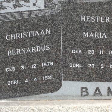 BAM Christiaan Bernardus 1876-1921 &amp; Hester Maria 1881-1968