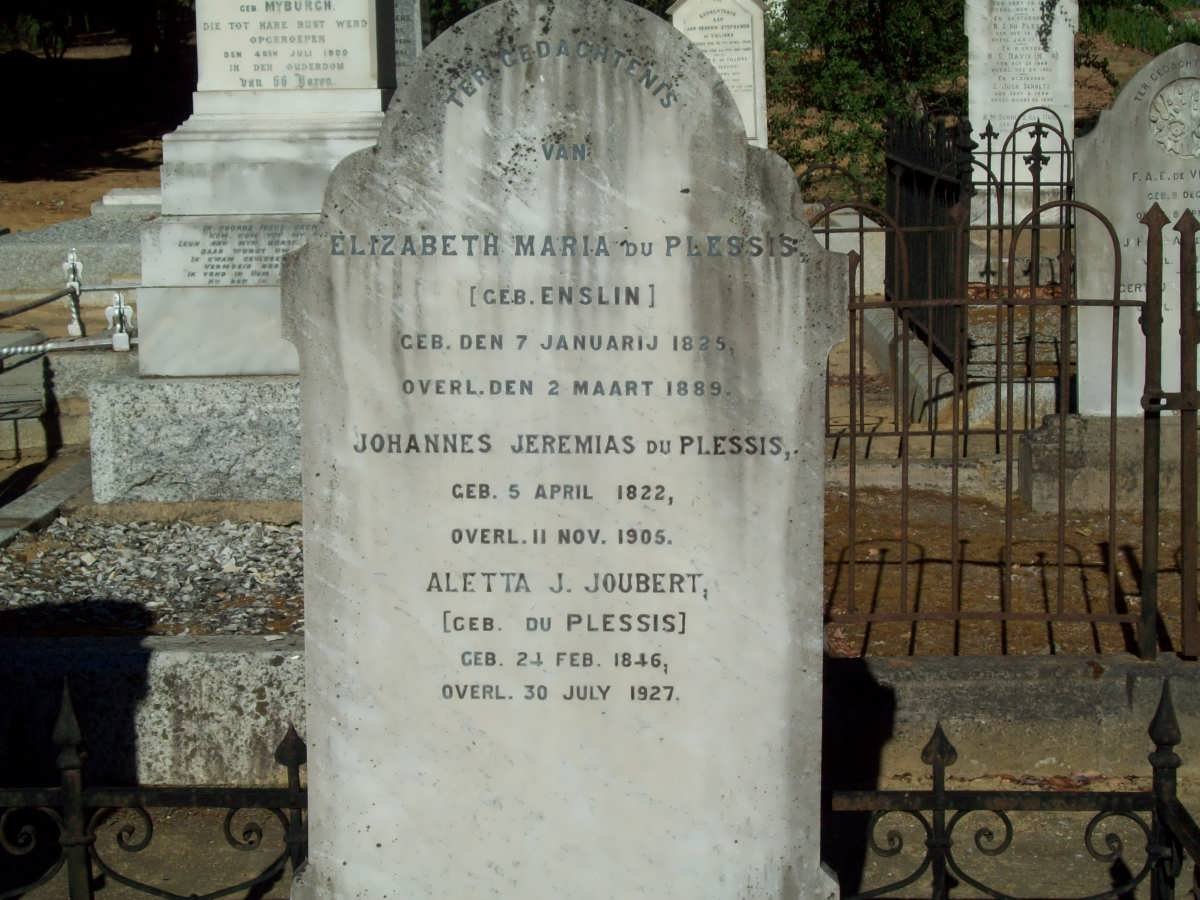 PLESSIS Johannes Jeremias, du 1822-1905 &amp; Elizabeth Maria ENSLIN 1825-1889 :: JOUBERT Aletta J. nee DU PLESSIS 1846-1927