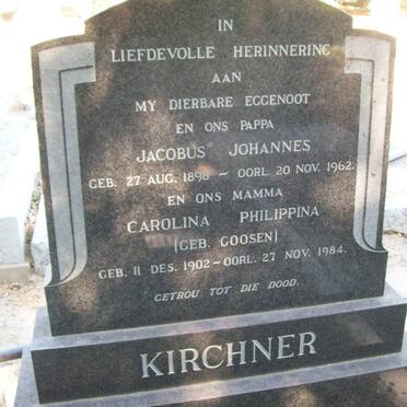KIRCHNER Jacobus Johannes 1898-1962 &amp; Carolina Philippina GOOSEN 1902-1984