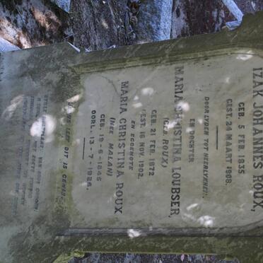 ROUX Izak Johannes 1835-1908 &amp;  Maria Christina MALAN 1846-1926 :: LOUBSER Maria Christina nee ROUX 1872-1902