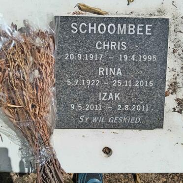 SCHOOMBEE Chris 1917-1995 :: SCHOOMBEE Rina 1922-2016 :: SCHOOMBEE Izak 2011-2011