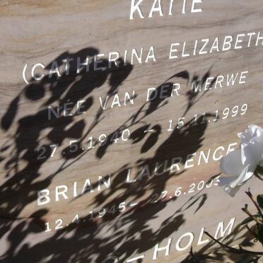 HOLM Brian Laurence, Higgo 1945-2003 &amp; Catherina Elizabeth VAN DER MERWE 1940-1999