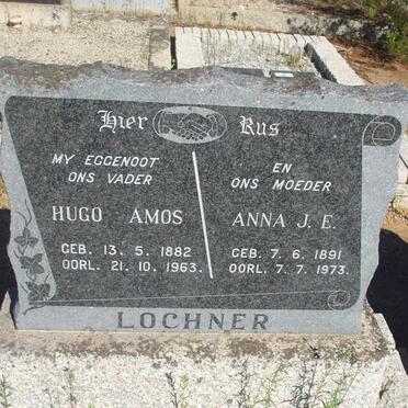 LOCHNER Hugo Amos 1882-1963 & Anna J.E. 1891-1973