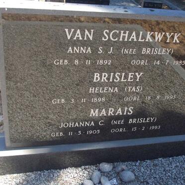 SCHALKWYK Anna S.J., van nee BRISLEY 1892-1985 :: BRISLEY Helena 1898-1995 :: MARAIS Johanna C. nee BRISLEY 1905-1993