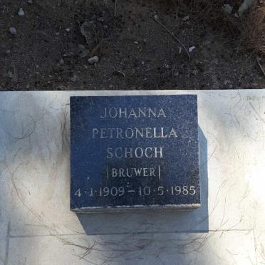 SCHOCH Johanna Petronella nee BRUWER 1909-1985