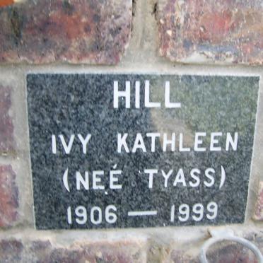 HILL Ivy Kathleen nee TYASSI 1906-1999