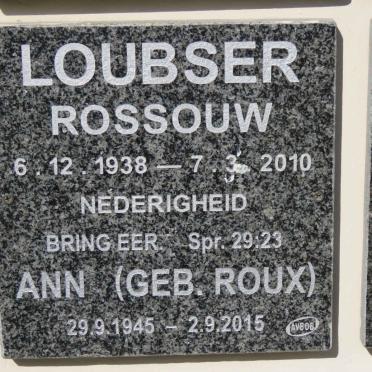LOUBSER Rossouw 1938-2010 &amp; Ann ROUX 1945-2015