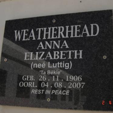 WEATHERHEAD Anna Elizabeth nee LUTTIG 1906-2007