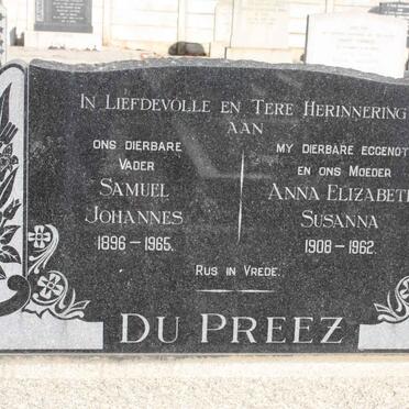 PREEZ Samuel Johannes, du 1896-1965 &amp; Anna Elizabeth Susanna 1908-1962