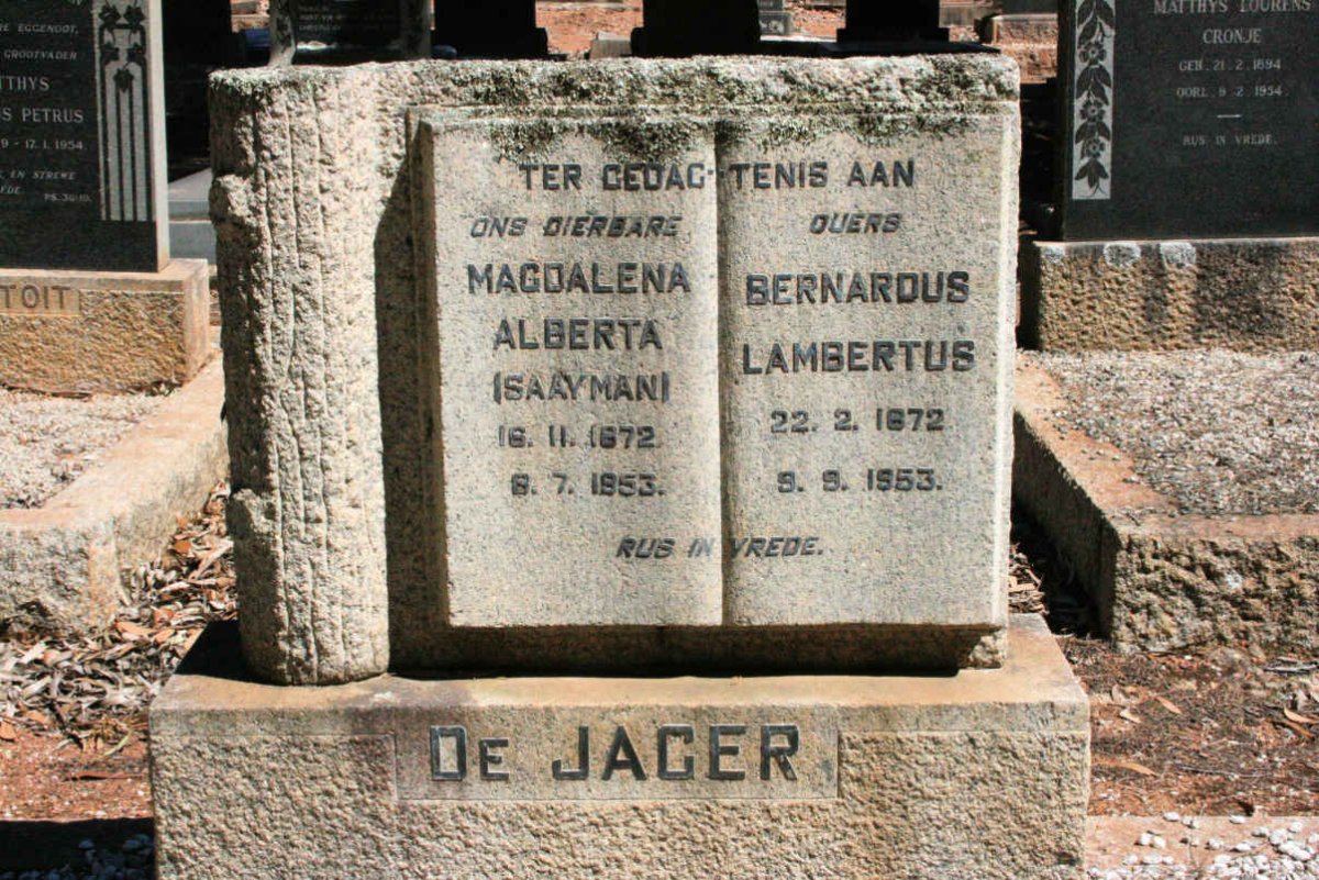 JAGER Bernardus Lambertus, de 1872-1953 &amp; Magdalena Alberta SAAYMAN 1872-1953