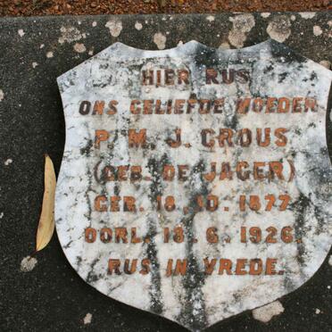 CROUS P.M.J. neé DE JAGER 1877-1926