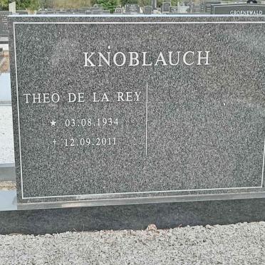 KNOBLAUCH Theo De La Rey 1934-2011