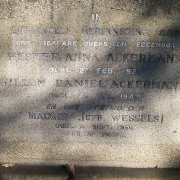 ACKERMANN Willem Daniel -1945 :: ACKERMANN Hester Anna -1945 :: ACKERMANN Maggie nee WESSELS -1956