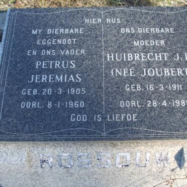 ROSSOUW Petrus Jeremias 1905-1960 &amp; Huibrecht J.D. JOUBERT 1911-1988