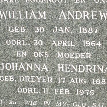 ? William Andrew 1887-1964 &amp; Johanna Hendrina DREYER 1882-1975