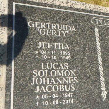 JEFTHA Gertruida 1895-1949 :: JEFTHA Lucas Solomon Johannes Jacobus 1947-2014