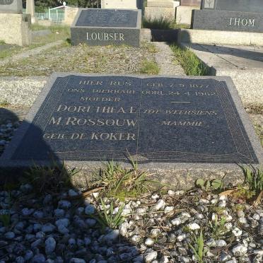 ROSSOUW Dorethea E.M. nee DE KOKER 1877-1962