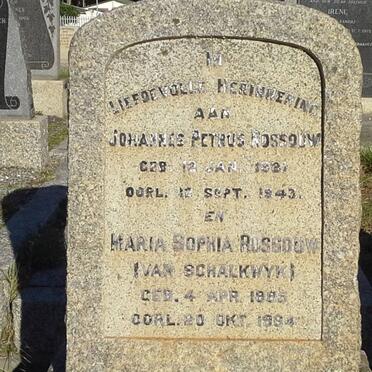 ROSSOUW Johannes Petrus 1881-1943 &amp; Maria Sophia VAN SCHALKWYK 1885-19?4