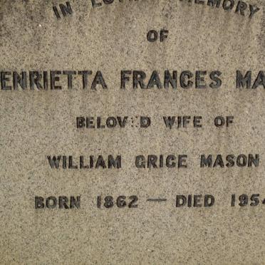 MASON  Henrietta Frances 1862-1954