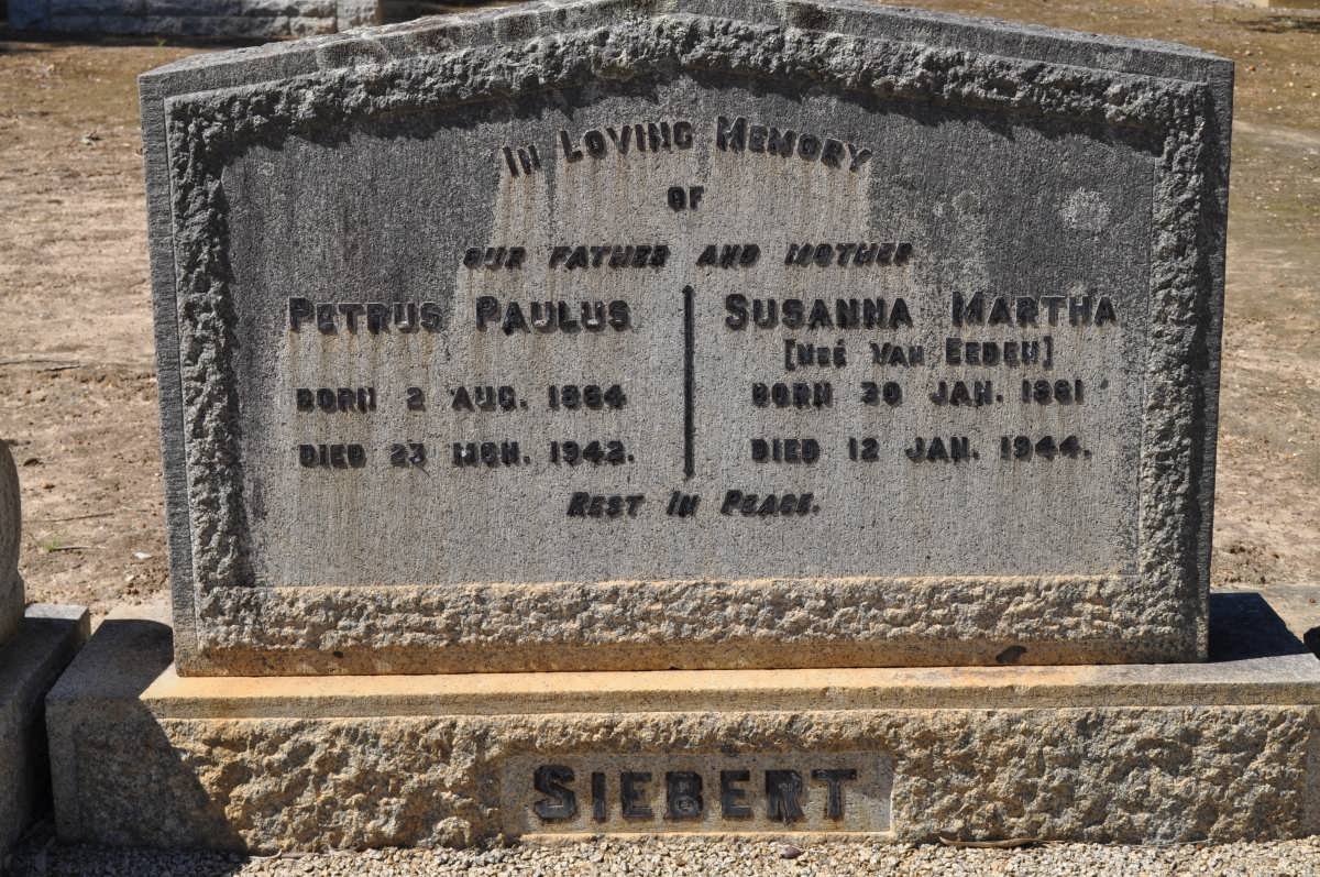 SIEBERT Petrus Paulus 1884-1942 &amp; Susanna Martha VAN EEDEN 1861-1944