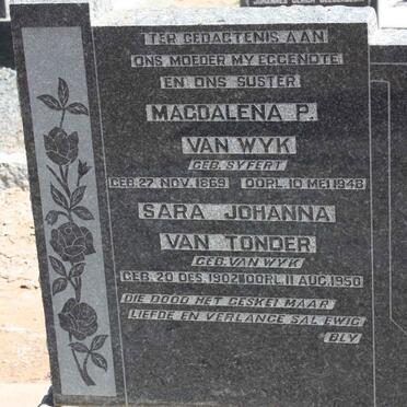 WYK Magdalena P. nee SYFERT 1869-1948 :: VAN TONDER Sara Johanna nee VAN WYK 1902-1950